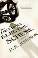 The Detroit Electric Scheme by D.E. Johnson cover