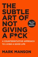 The Subtle Art of Not Giving a F*ck by Mark Manson cover