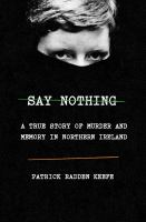 Say Nothing by Patrick Radden Keefe cover
