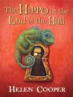 The Hippo at the End of the Hall by Helen Cooper cover