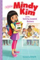Mindy Kim and the Yummy Seaweed Business by Lyla Lee cover