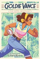 Goldie Vance: The Hotel Whodunit by Liliam Rivera cover